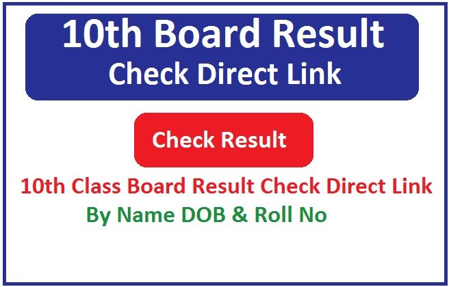 10th Class Result 2024 Check Online By Direct Link Search By Name & Roll No